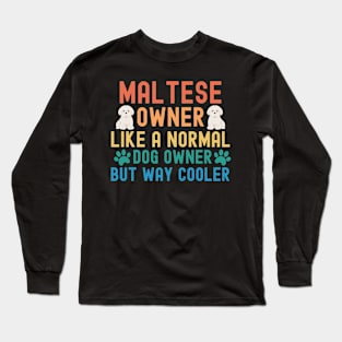 Maltese Owner Long Sleeve T-Shirt